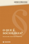QUE E SOCIOLOGIA?