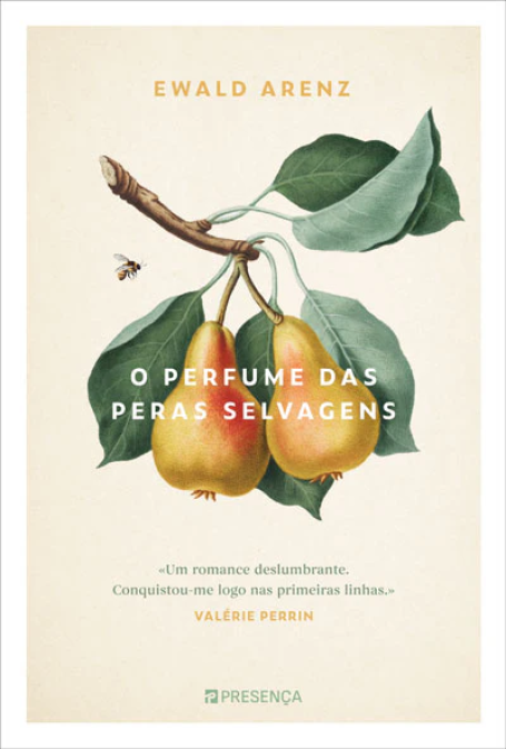 O PERFUME DAS PERAS SELVAGENS
