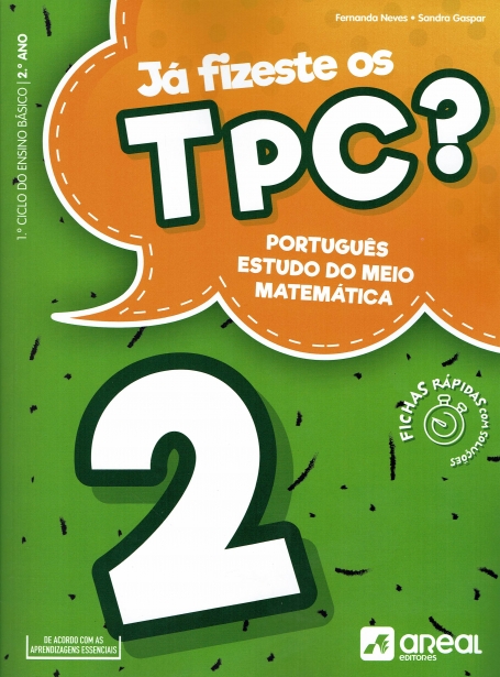 JA FIZESTE OS TPC? 2º ANO - PORTUGUES ESTUDO DO MEIO MATEMATICA