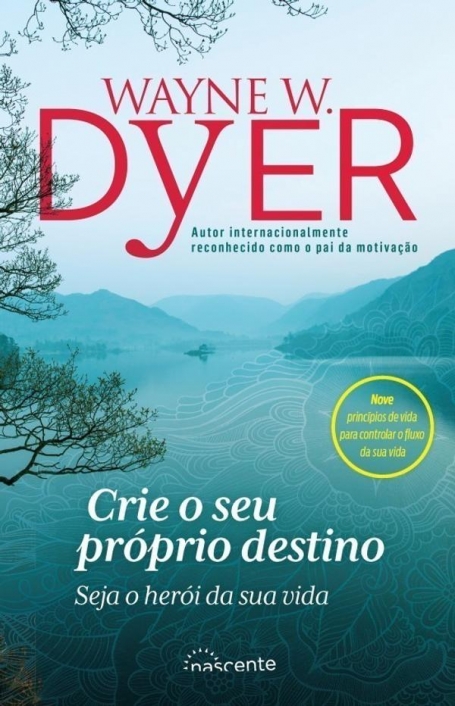 CRIE O SEU PROPRIO DESTINO - SEJA O HEROI DA SUA VIDA