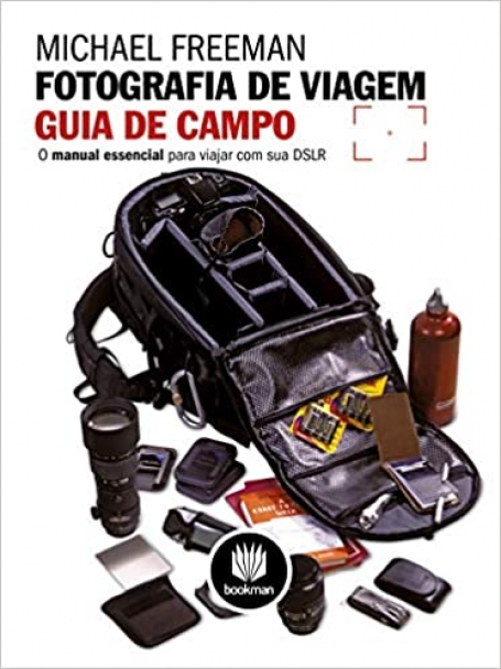 FOTOGRAFIA DE VIAGEM - GUIA DE CAMPO