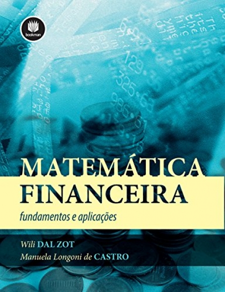 MATEMATICA FINANCEIRA:FUNDAMENTOS E APLICACOES
