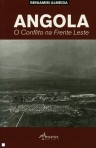 ANGOLA - O CONFLITO NA FRENTE LESTE