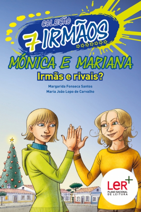MONICA E MARIANA - IRMAS E RIVAIS? Nº 14