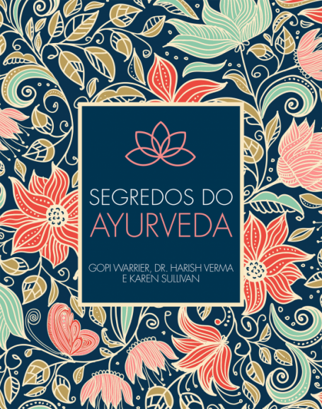SEGREDOS DO AYURVEDA