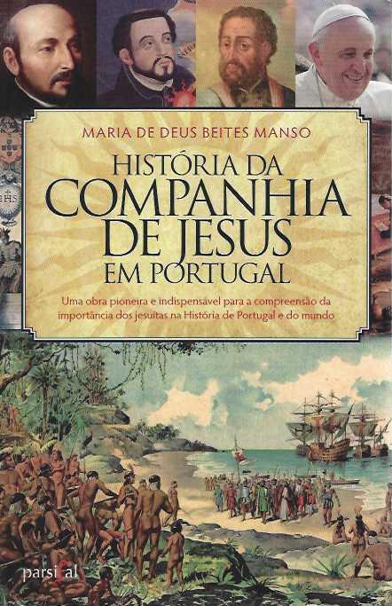 HISTORIA DA COMPANHIA DE JESUS EM PORTUGAL