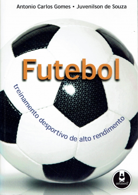 FUTEBOL - treinamento desportivo de alto rendimento