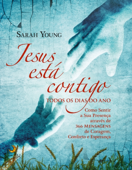JESUS ESTA CONTIGO - TODOS OS DIAS DO ANO
