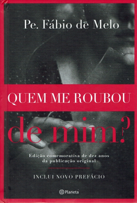 QUEM ME ROUBOU DE MIM ?