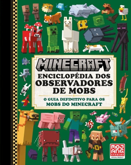 ENCICLOPÉDIA DOS OBSERVADORES DE MOBS - MINECRAFT - O guia definitivo para os mobs do minecraft