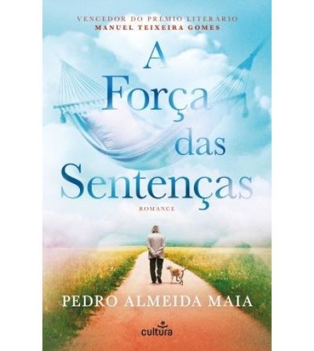 A FORÇA DAS SENTENÇAS