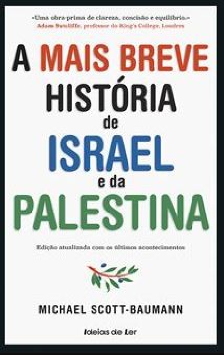 03768.11 - A MAIS BREVE HISTÓRIA DE ISRAEL E DA PALESTINA