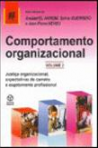 COMPORTAMENTO ORGANIZACIONAL VOLUME 2 - justica organizacional, expectativas de carreira e esgotamento profissional