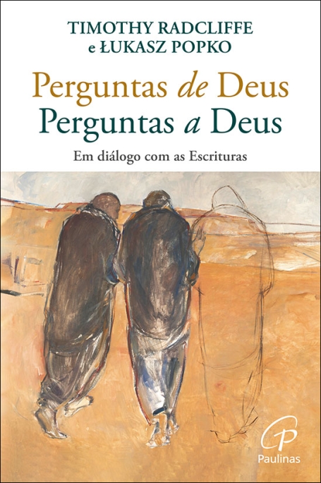 PERGUNTAS DE DEUS PERGUNTAS A DEUS em dialogo com as escrituras