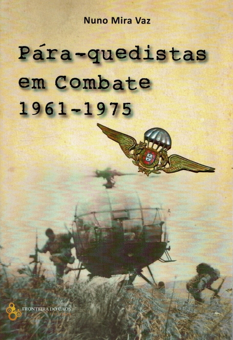 PÁRA-QUEDISTAS EM COMBATE 1961-1975