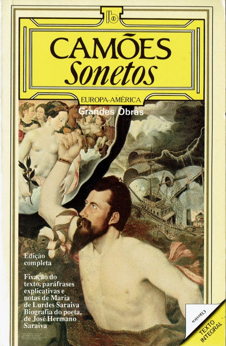 SONETOS - grandes obras - texto integral - edicao completa, fixacao do texto, parafrases explicativas e notas de Maria de Lurdes Saraiva,biografia do poeta de Hermano Saraiva