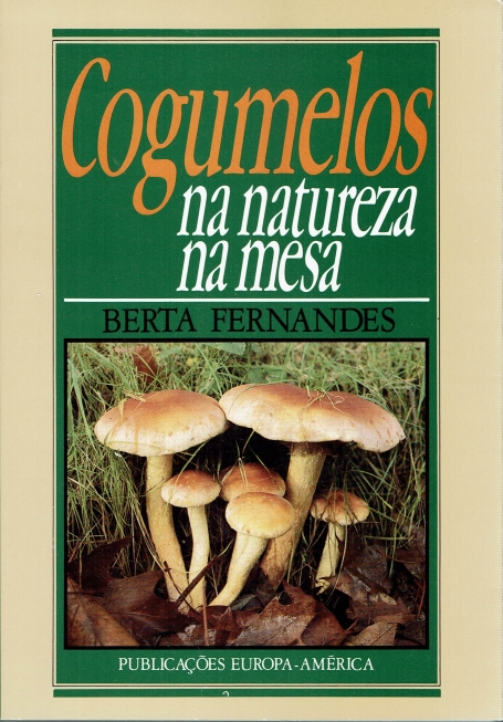 COGUMELOS - NA NAUREZA NA MESA