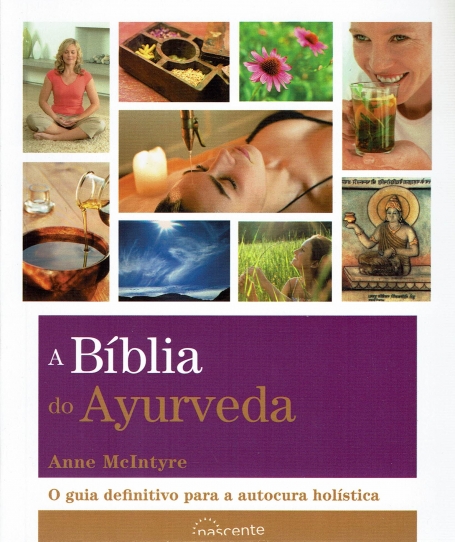 A BÍBLIA DO AYURVEDA