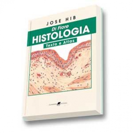 Di Fiore | Histologia - Texto e Atlas - 1ª/2003