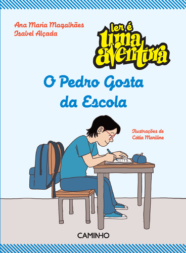 O PEDRO GOSTA DA ESCOLA