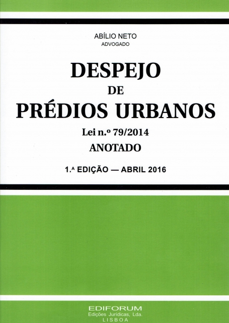 DESPEJO DE PREDIOS URBANOS LEI 79/2014 ANOTADO 1 EDICAO ABRIL 2016
