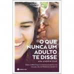QUE NUNCA UM ADULTO TE DISSE - CLUBE DO LIVRO SIC