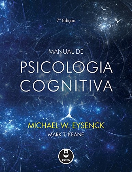 MANUAL DE PSICOLOGIA COGNITIVA 7ª EDIÇAO