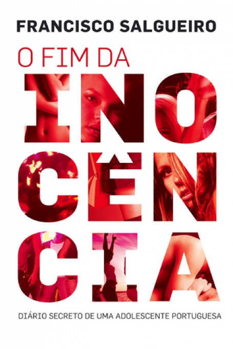 FIM DA INOCENCIA - DIARIO SECRETO DE UMA ADOLESCENTE PORTUGUESA