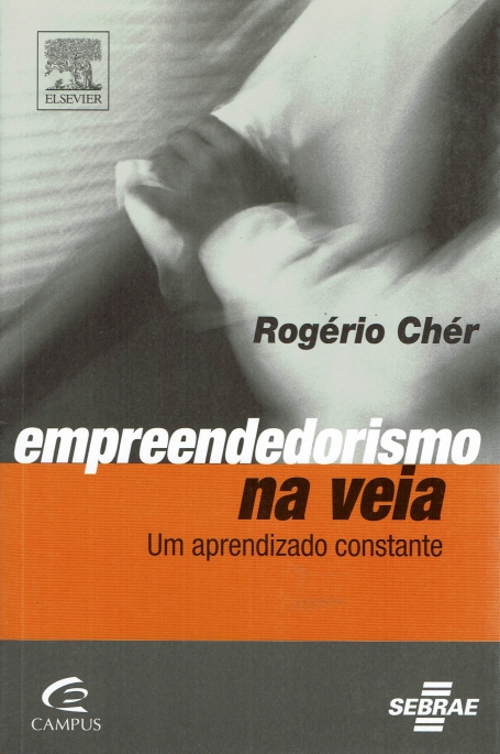 EMPREENDEDORISMO NA VEIA - UM APRENDIZADO CONSTANTE