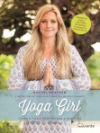 YOGA GIRL - COMO O YOGA PODE MUDAR A SUA VIDA