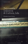 TELENOVELA, INDUSTRIA E CULTURA, LDA