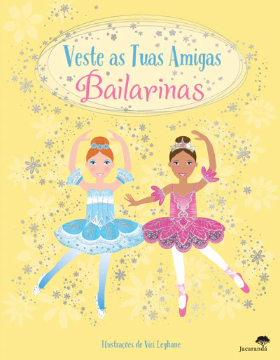 VESTE AS TUAS AMIGAS BAILARINAS