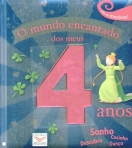 MUNDO ENCANTADO DOS MEUS 4 ANOS - PARA AS MENINAS