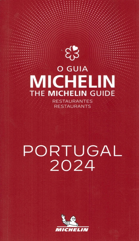 O GUIA MICHELIN RESTAURANTES PORTUGAL 2024 - THE MICHELIN GUIDE RESTAURANTS