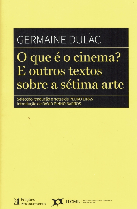 O QUE É O CINEMA? E OUTROS TEXTOS SOBRE A SÉTIMA ARTE