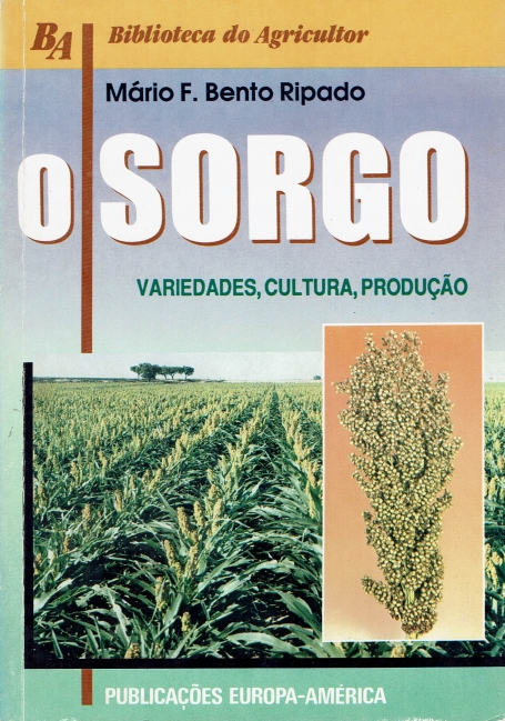 O SORGO - variedades cultura producao - COLEÇÃO BIBLIOTECA DO AGRICULTOR Nº 12