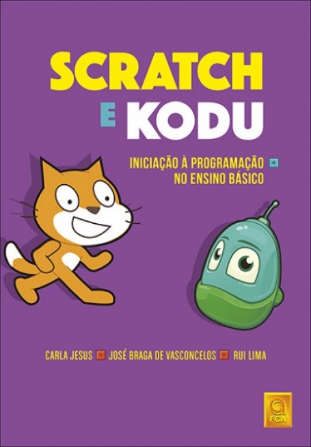 SCRATCH E KODU - INICIACAO A PROGRAMACAO NO ENSINO BASICO