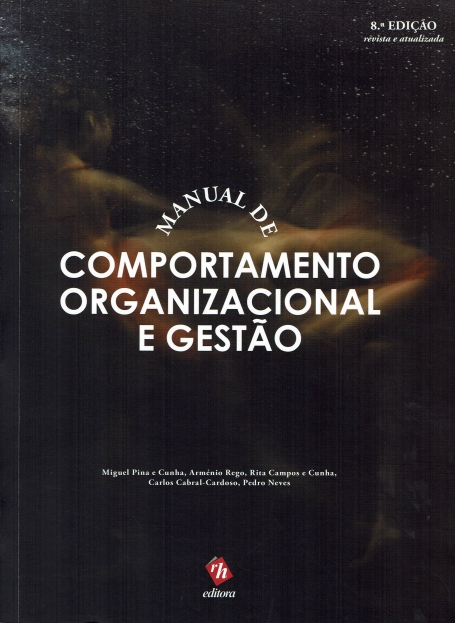 MANUAL DE COMPORTAMENTO ORGANIZACIONAL E GESTÃO 8ª EDICAO REVISTA E ATUALIZADA