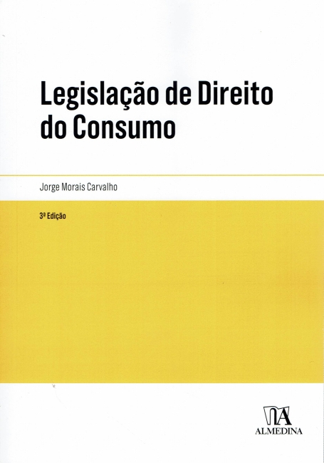 LEGISLAÇÃO DE DIREITO DO CONSUMO 3ª EDICAO