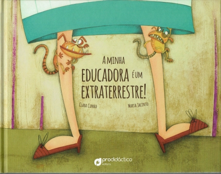 A minha educadora é um Extraterrestre !