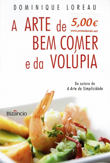 ARTE DE BEM COMER E DA VOLÚPIA