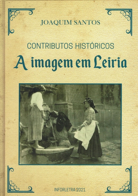 CONTRIBUTOS HISTORICOS - A IMAGEM EM LEIRIA