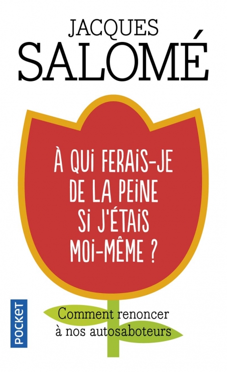 À QUIS FERAIS JE DE LA PEINE SI JETAIS MOI MÊME ?
