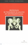 PROTOCOLOS DE TRATAMENTO DE ADULTOS EM ORTOTRAUMATOLOGIA