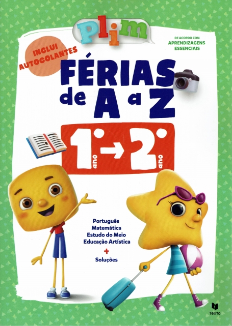 PLIM ! FÉRIAS DE A A Z - Do 1º para o 2º Ano