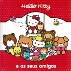 HELLO KITTY E OS SEUS AMIGOS