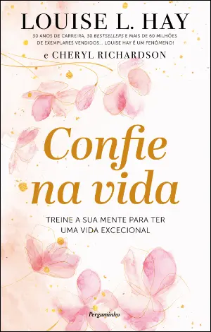 CONFIE NA VIDA - TREINE A SUA MENTE  PARA TER UMA VIDA EXCECIONAL