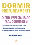 DORMIR PROFUNDAMENTE - O GUIA ESPECIALIZADO PARA DORMIR BEM