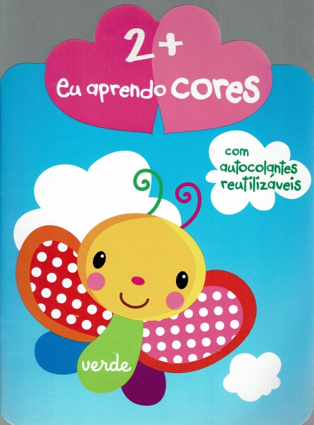 EU APRENDO CORES - COM AUTOCOLANTES REUTILIZAVEIS 2+