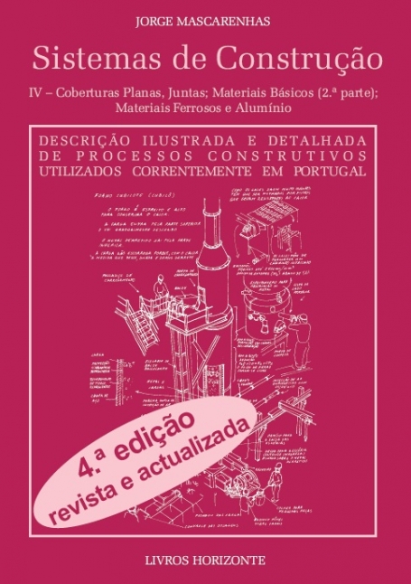 SISTEMAS DE CONSTRUCAO IV - COBERTURAS PLANAS JUNTAS MATERIAIS BASICOS (2ª PARTE) MATERIAIS FERROSOS E ALUMINIO